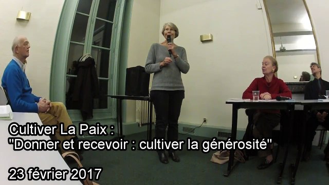 06 Cultiver La Paix : Donner et recevoir, cultiver la générosité