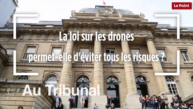 La loi sur les drones permet-elle d'éviter tous les risques ?