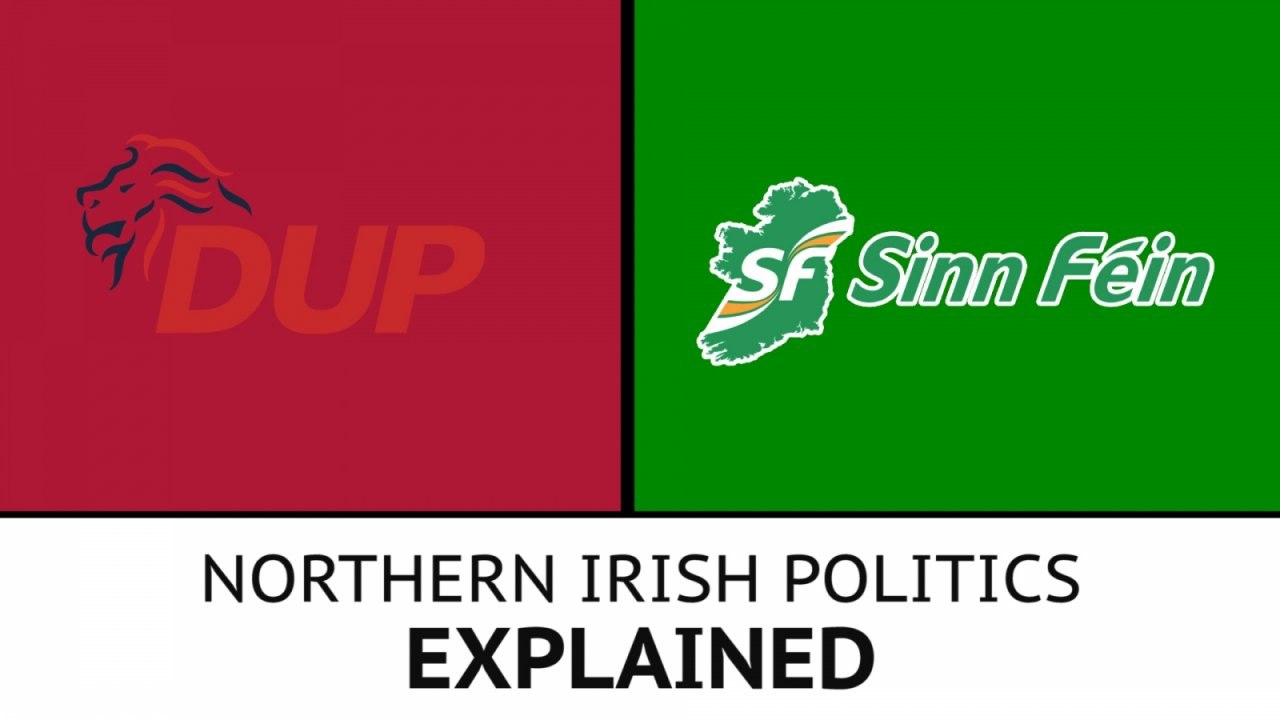 DUP vs Sinn Féin: Northern Ireland politics explained