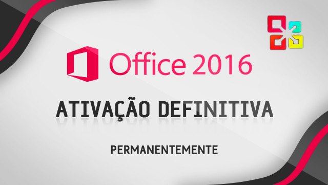 ✔️ Como Ativar o Office 2016 Permanente (15/06/2017)