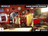 Dilwale | Varun & Chucha Bonding | Kriti Sanon, Varun Dhawan, Varun Sharma