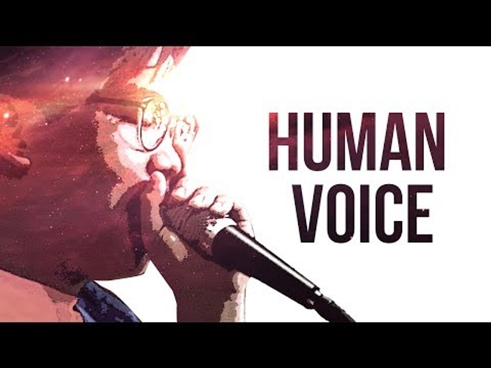 HUMAN VOICE (BEATBOX)