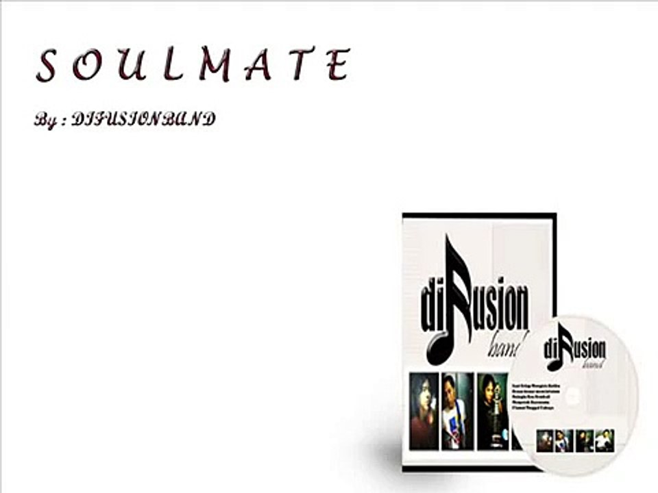 Difusion Band - Soulmate (www.difusionband.blogspot.com)