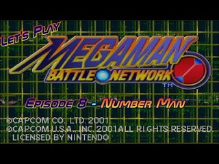 Let's Play Mega Man Battle Network - Episode 8 - Number Man
