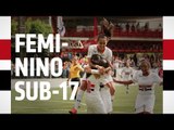 GOLS FEMININO SUB-17: SPFC 2 X 0 SÃO JOSÉ | SPFCTV