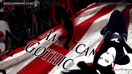 A Fallen Mind - American Gothic