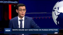 i24NEWS DESK | White House say sanctions on Russia effective | Thursday, June 15th 2017
