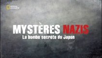 2e Guerre Mondiale - Mystères Nazis la bombe secrète du Japon