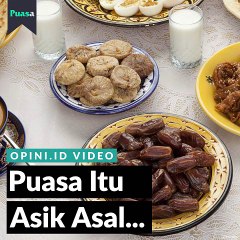 Puasa Itu Asik Asal