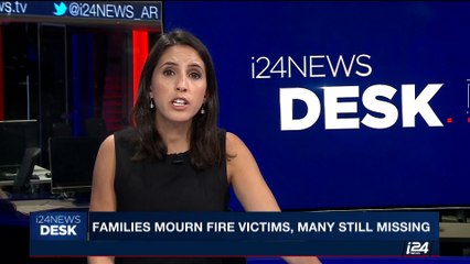 Download Video: i24NEWS DESK | Families mourn fire victims, many still missing | Friday, June 16th 2017