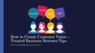 How to Create Customer Value – Trusted Business Reviews Tips