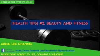 [Health Tips] #2: Beauty and Fitness