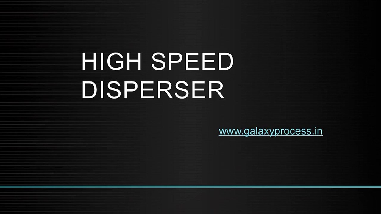 High Speed Disperser