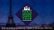 Paris Grand Chess Tour 2017 - Live FR