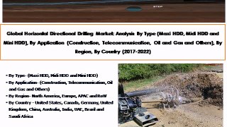 Global Horizontal Directional Drilling (HDD) Market: Opportunities and Forecast (2017-2022)
