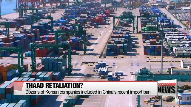 Dozens of Korean companies included in China's recent import ban