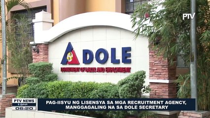 Pag-iisyu ng lisensya sa mga recruitment agency, manggagaling na sa DOLE secretary