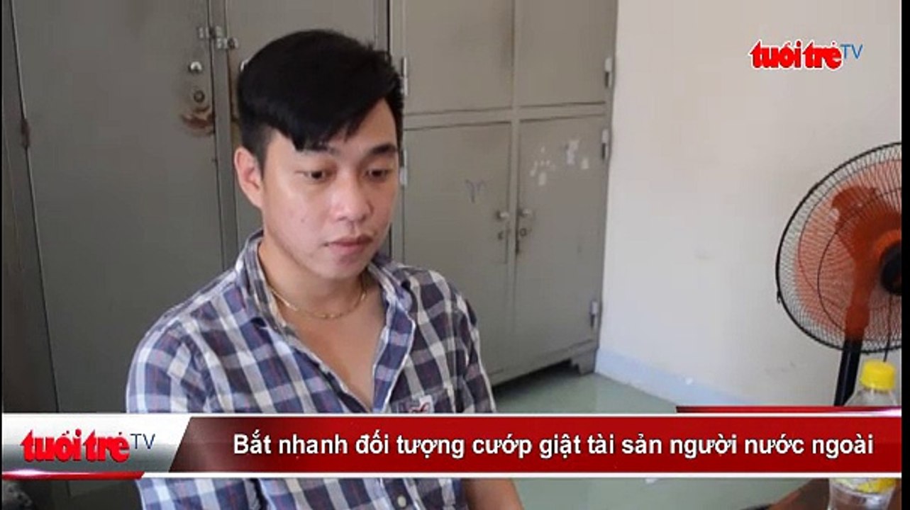 Bắt nhanh đối tượng cướp giật tài sản người nước ngoài- Tuổi Trẻ TV