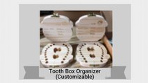 Tooth Box Organizer (Customizable)