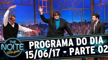 The Noite - Parte 02 15.06.17