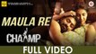 Maula Re Full HD Video Song Chaamp 2017 - Arijit Singh - Dev & Rukmini - Raj Chakraborty - Jeet Gannguli
