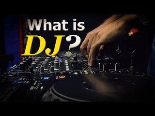 DJ ဆိုတာဘာလဲ? အကြောင်းအရာအကျဉ်း📻