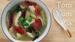 Tom Yum Soup w  Fish Recipe ต้มยำปลา - Hot Thai K