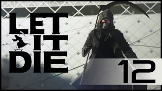Let It Die - 12 - Два новых босса