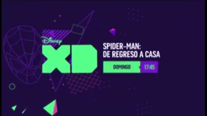 PROMO "ADELANTO EXCLUSIVO DE SPIDER-MAN: DE REGRESO A CASA" (18-6-2017) EN DISNEY XD