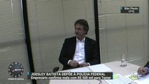 Joesley Batista depõe em Brasília