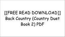 [nthCd.[F.r.e.e] [R.e.a.d] [D.o.w.n.l.o.a.d]] Back Country (Country Duet Book 2) by HJ Bellus T.X.T