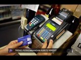 Trend Perkembangan Penggunaan Credit Card