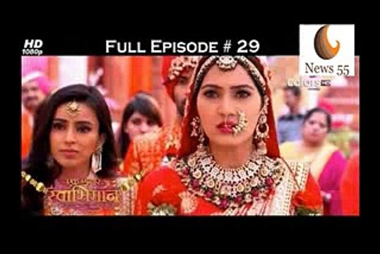Ek Shringaar Swabhiman- 17 june 2017 colorstv serials _ News55 latest news