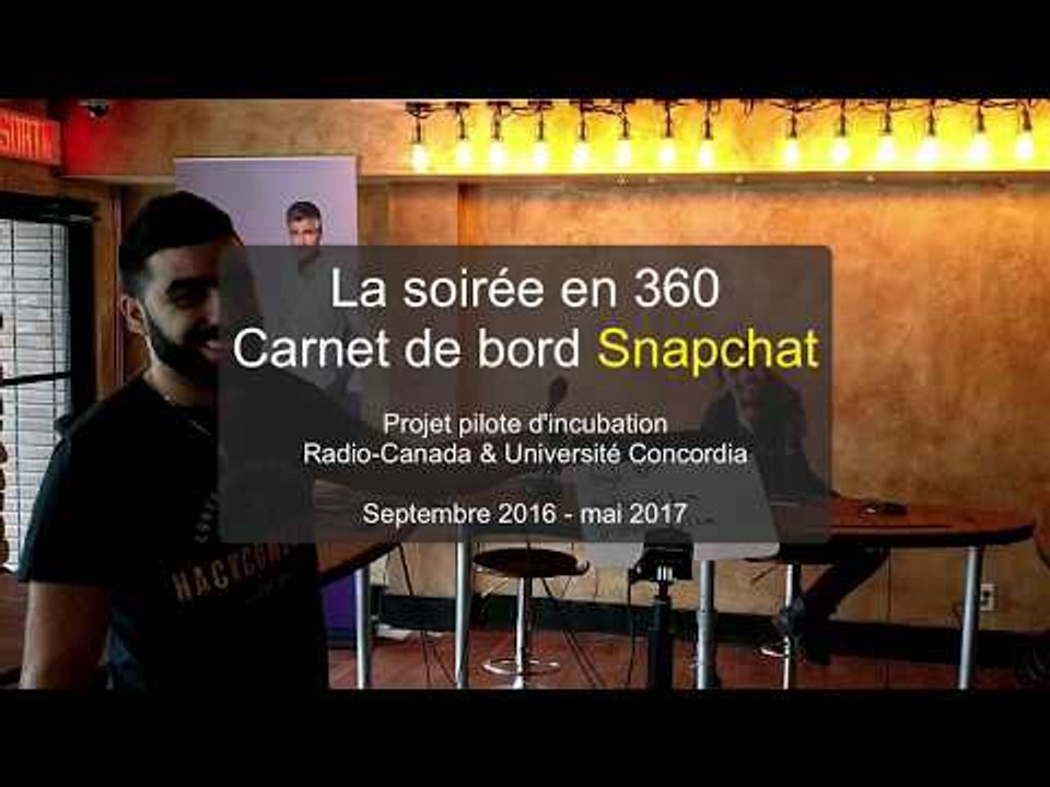 La soirée en 360: le carnet de bord Snapchat