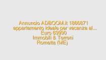 appartamento ideale per vacanza al...