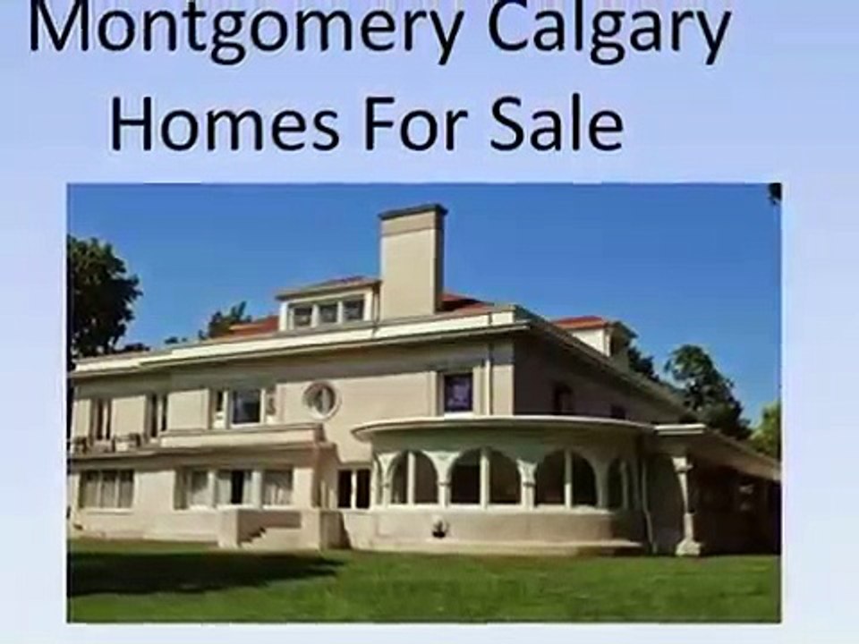 Which are the Best  Montgomery Calgary Homes For Sale ?