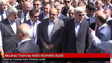 Akçaray Tramvay Hattı Hizmete Açıldı