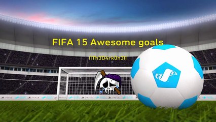 FIFA 15 Awesome Goals