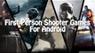 Best First-Person Shooter (FPS) Games for Android