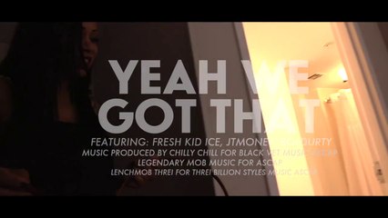 Lenchmob Threi feat Fresh Kid Ice, JT Money & Boi Durty "Yeah We Got That"