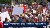 i24NEWS DESK | Protesters call for May's resignation | Saturday, June 17th 2017