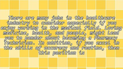Why Become a Pharmacy Technician?