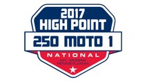 2017 Pro Motocross High Point 250 Moto 1 HD