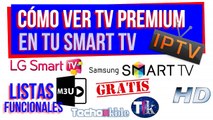 VER IPTV GRATIS EN SMARTV _ COMO VER TV PR2_ VER CAN