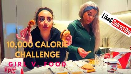10,000 CALORIES CHALLENGE GIRL v. FOOD