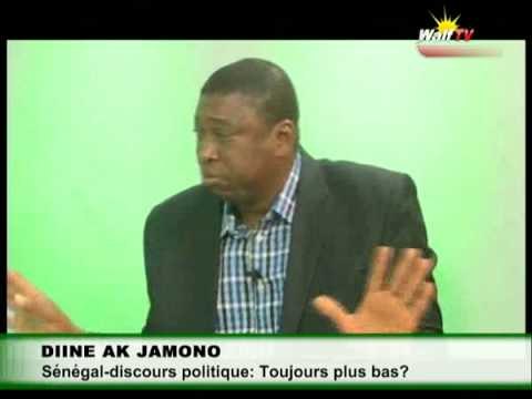 Sénégal -Discours politique: Toujours plus bas à regarder dans DIINE AK DIAMONO