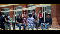 MUCHH (Full Video) _ DEV GILL Ft. Kanika Dogra _ Latest Punjabi Songs 2017