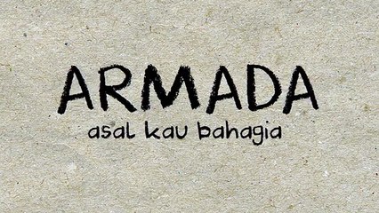Armada - Asal Kau Bahagia (Official Lyric Video) - YouTube