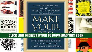 [Epub] Full Download Make Your Bed: Little Things That Can Change Your Life...And Maybe the World