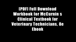 [PDF] Full Download Workbook for McCurnin s Clinical Textbook for Veterinary Technicians, 8e Ebook